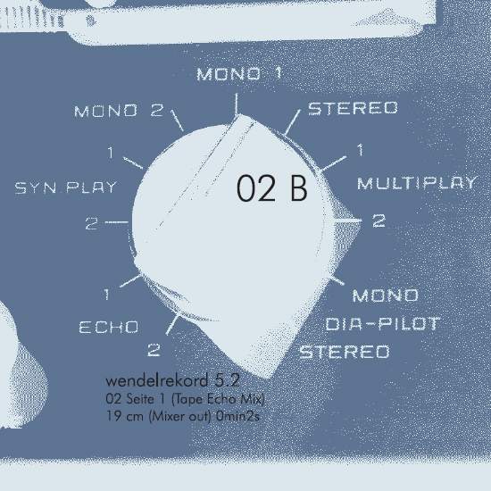 2024-03-12 wendelrekords V.II (unfinished sense of time Tape Mix und Tape Echo Mix) (10 Vinyl)